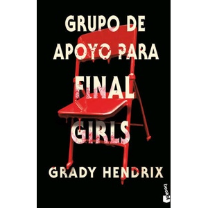 GRUPO DE APOYO PARA FINAL GIRLS | GRADY HENDRIX (2024)