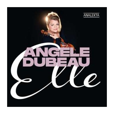 ANGELE DUBEAU - Elle CD