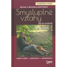 Smysluplné vztahy - Michal a Michaela Bartošovi