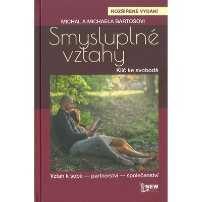 Smysluplné vztahy - Michal a Michaela Bartošovi