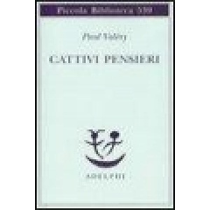 Cattivi pensieri | Paul Valéry, F. C. Papparo (ISBN: 9788845920424)