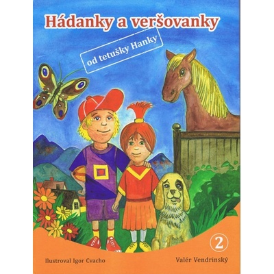 Hádanky a veršovanky 2 od tetušky Hanky - Valér Vendrinský