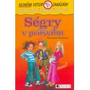 Ségry v průšvihu