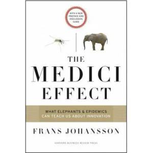 Medici Effect, With a New Preface and Discussion Guide (ISBN: 9781633692947)
