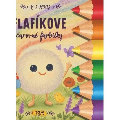 Flafíkove čarovné farbičky