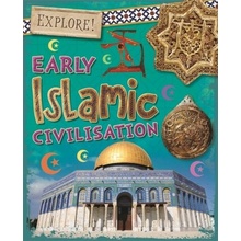 Explore!: Early Islamic Civilisation