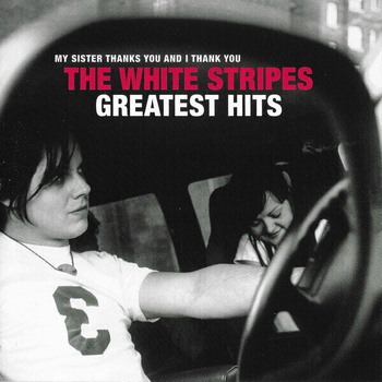Image 1 of The White Stripes - Greatest Hits (CD) (0194398223926)