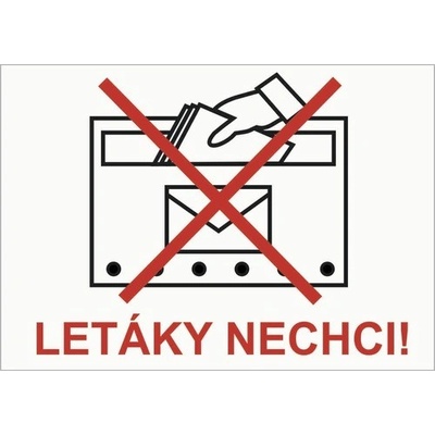 "Nevhazujte reklamy do této schránky" - 105x74 mm