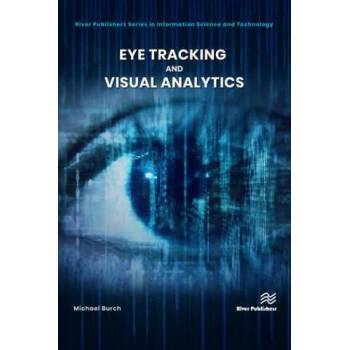 Image 1 of Eye Tracking and Visual Analytics | Michael Burch