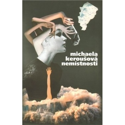 Nemístnosti - Michaela Keroušová