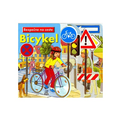 Bezpečne na ceste: Bicykel -