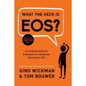 What the Heck Is EOS? (ISBN: 9781944648817)