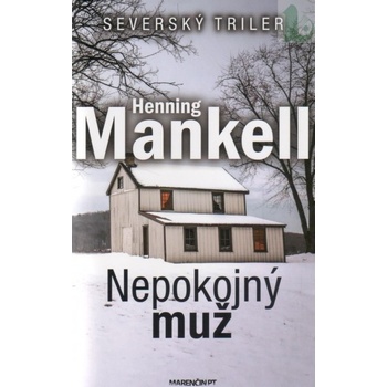 Nepokojný muž - Henning Mankell