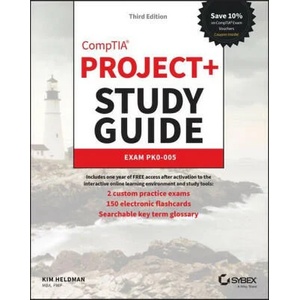 CompTIA Project+ Study Guide: Exam PK0-005 3rd Edition | Heldman, Kim (ISBN: 9781119892458)