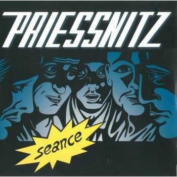 PRIESSNITZ: SEANCE LP