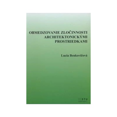 Obmedzovanie zločinnosti architektonickými prostriedkami