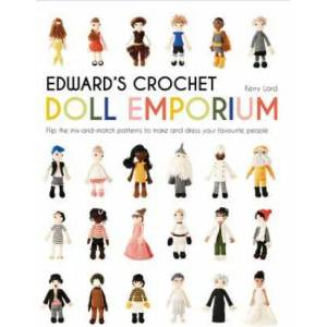 Edward's Crochet Doll Emporium | Kerry Lord (ISBN: 9781911595052)