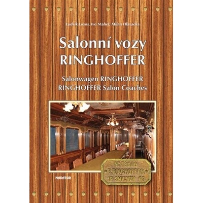 Salonní vozy Ringhoffer/ Salonwagens Ringhoffer/ Ringhoffer Salon Coaches