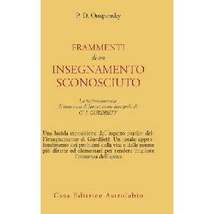 Frammenti di un insegnamento sconosciuto | Petr D. Uspenskij (ISBN: 9788834004111)