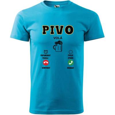 Dobrý Triko pánské tričko Pivo volá Tyrkysová