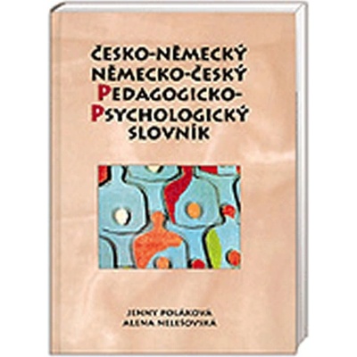 NČ-ČN - pedagogicko-psychologický slovník - Poláková Jenny, Nelešovská Alena