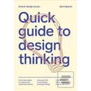 Quick Guide to Design Thinking - Ida Engholm