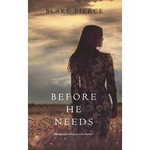 Before He Needs a MacKenzie White Mystery-Book 5 Pierce BlakePaperback
