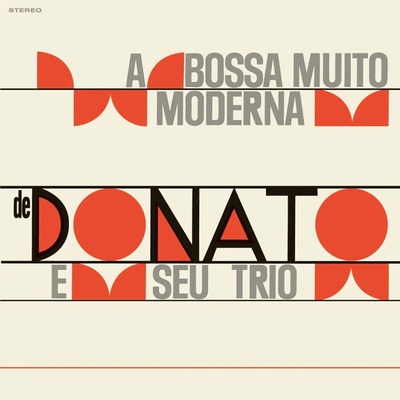 João Donato - A Bossa Muito Moderna de João Donato e seu Trio (Limited Edition) (180 g) LP