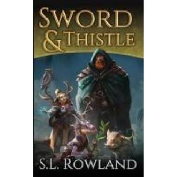 Sword & Thistle | S. L. Rowland