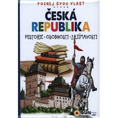 Česká republika - Poznej svou vlast