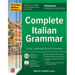 Practice Makes Perfect: Complete Italian Grammar, Premium Fourth Edition (ISBN: 9781266016035)