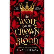 The Wolf and the Crown of Blood - Elizabeth May