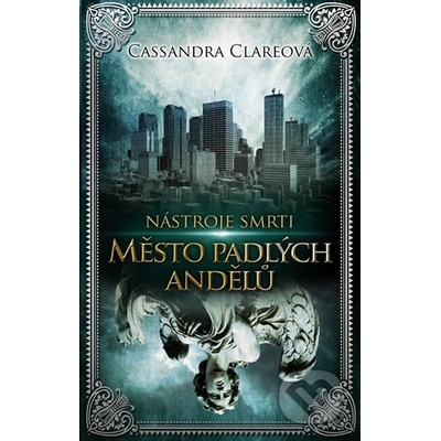 Nástroje smrti 4: Město padlých andělů - Clare Cassandra