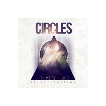 Circles - Infinitas / DeLuxe Edition CD