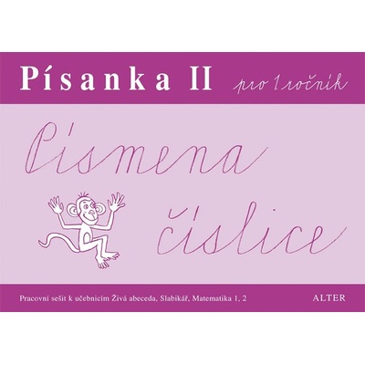 Písanka 1 ročník /2.díl Písmena a číslice Alter