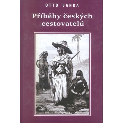 Příběhy českých cestovatelů