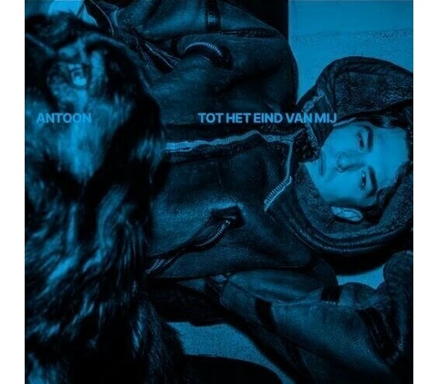 ANTOON - TOT HET EIND VAN MIJ, Vinyl
