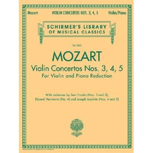 Violin Concertos Nos. 3, 4, 5: For Violin and Piano Reduction | Wolfgang Amadeus Mozart, Wolfgang Amadeus Mozart, Wolfgang Amadeus Mozart (ISBN: 9780634096815)