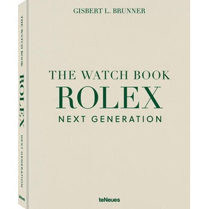 Watch Book Rolex: Next Generation | Gisbert L. Brunner (ISBN: 9783961717026)