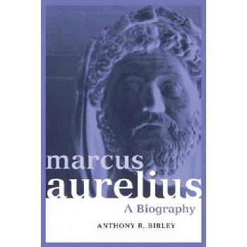 Marcus Aurelius | Anthony Birley