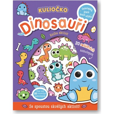 Kuliočko Dinosauři - Connie Isaacs, Betheny Carr ilustrátor