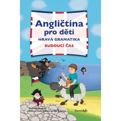 Angličtina pro děti - hravá gramatika - Veronika Vernerová