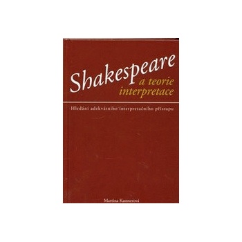 Shakespeare a teorie interpretace