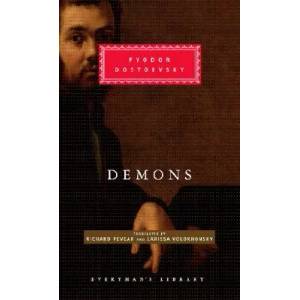 Demons | Fyodor Dostoyevsky, Richard Pevear, Larissa Volokhonsky, Richard Pevear, Larissa Volokhonsky (ISBN: 9780375411229)