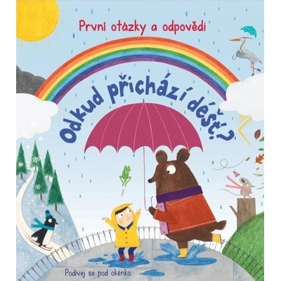 Odkud přichází déšť? První otázky a odpovědi - Katie Daynes