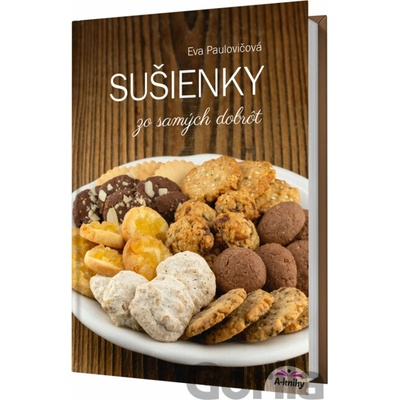 Sušienky zo samých dobrôt - Paulovičová Eva