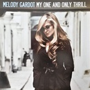 GARDOT MELODY: MY ONE AND ONLY THRLL LP