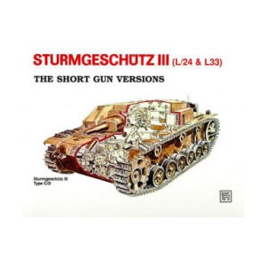 Sturmgeschutz III - Short Gun Versions | Horst Scheibert (1997)