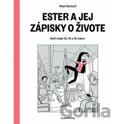 Ester a jej zápisky o živote [Sattouf Riad]