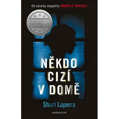 Někdo cizí v domě - Shari LaPena